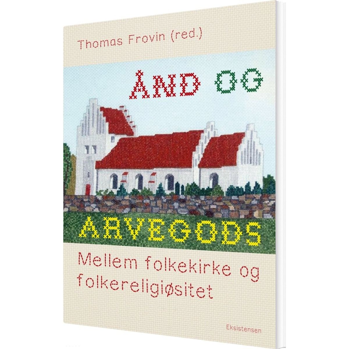 ånd Og Arvegods - Thomas Frovin - Bog