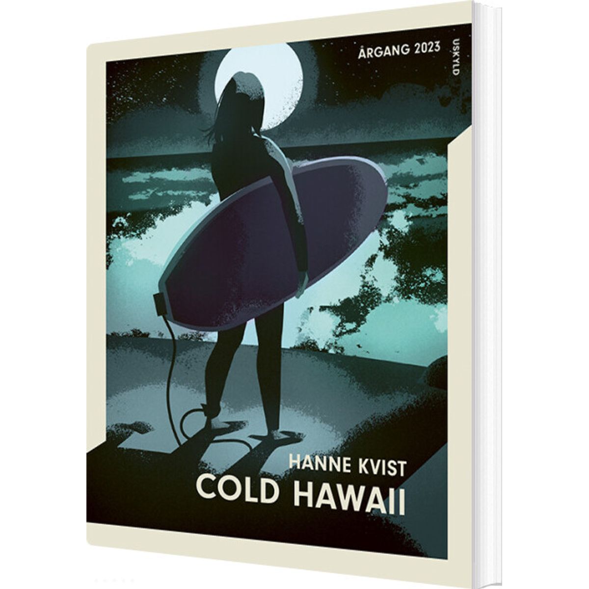 årgang 2023 - Uskyld: Cold Hawaii - Hanne Kvist - Bog