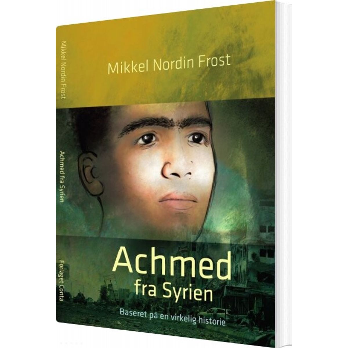 Achmed Fra Syrien - Mikkel Nordin Frost - Bog