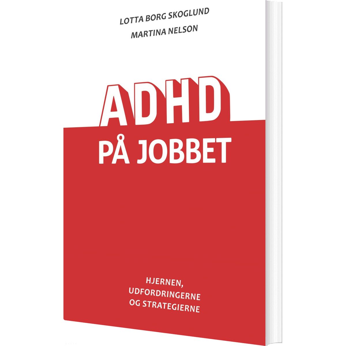 Adhd På Jobbet - Lotta Borg Skoglund - Bog