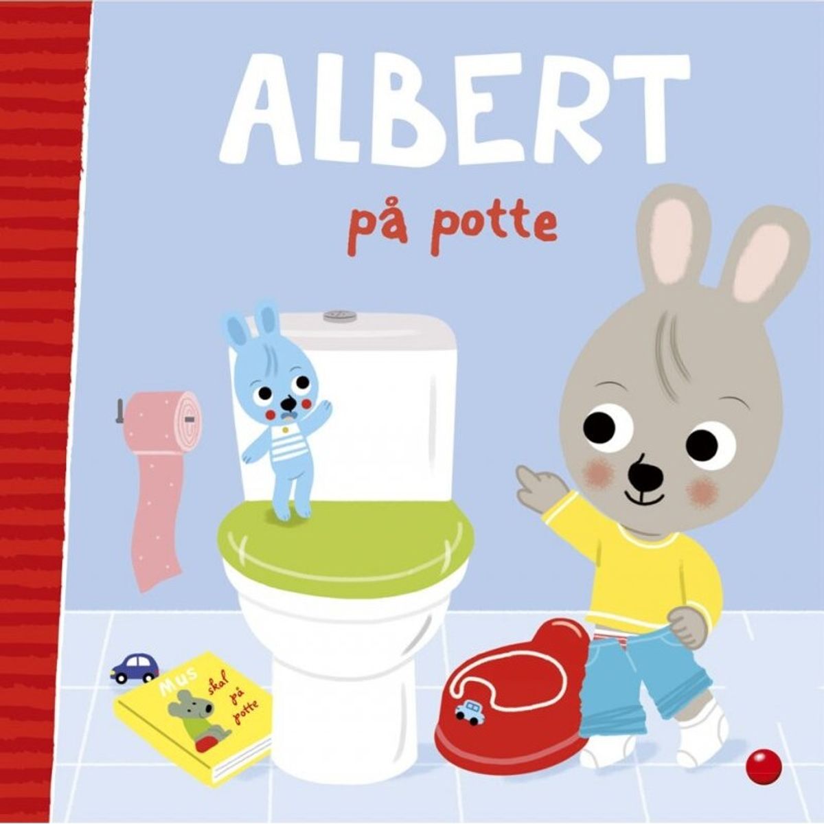 Albert På Potte - Fanny Bruun - Bog