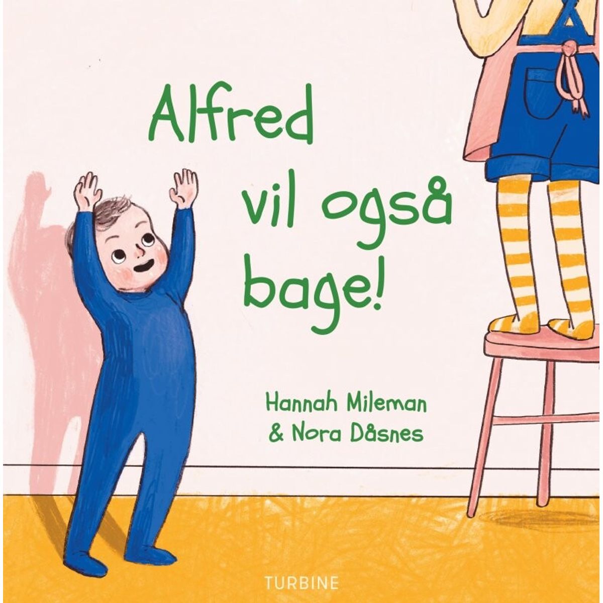 Alfred Vil Også Bage - Hannah Mileman - Bog