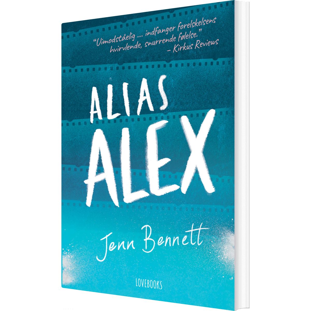 Alias Alex - Jenn Bennett - Bog