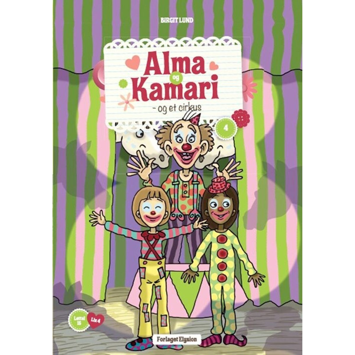 Alma Og Kamari Og Et Cirkus - Birgit Lund - Bog