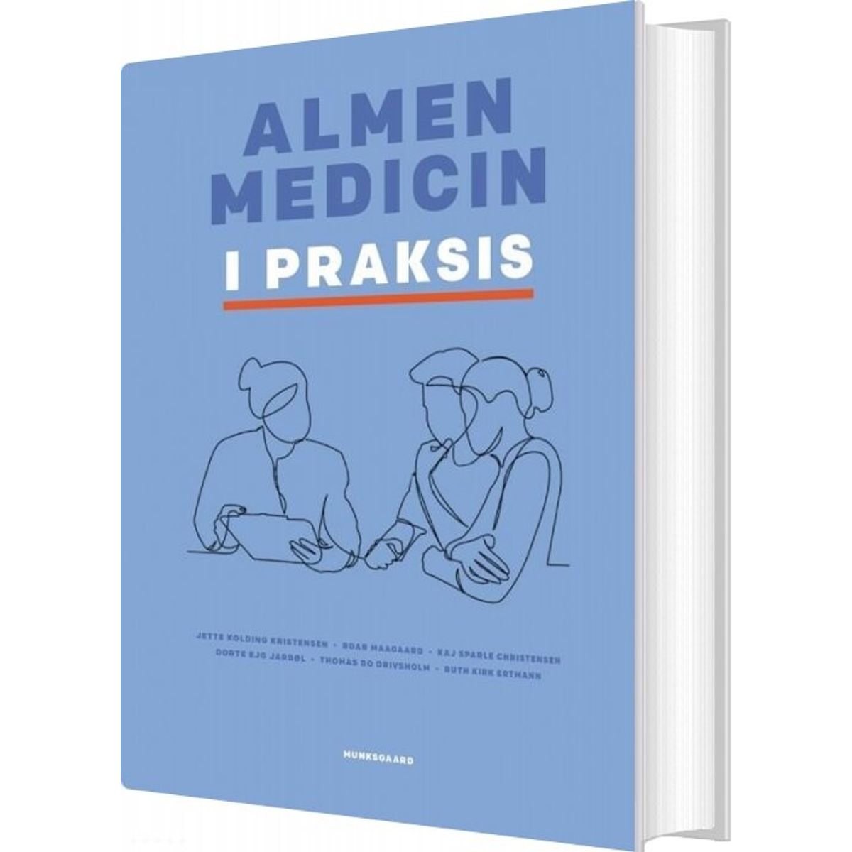 Almen Medicin I Praksis - Roar Maagaard - Bog