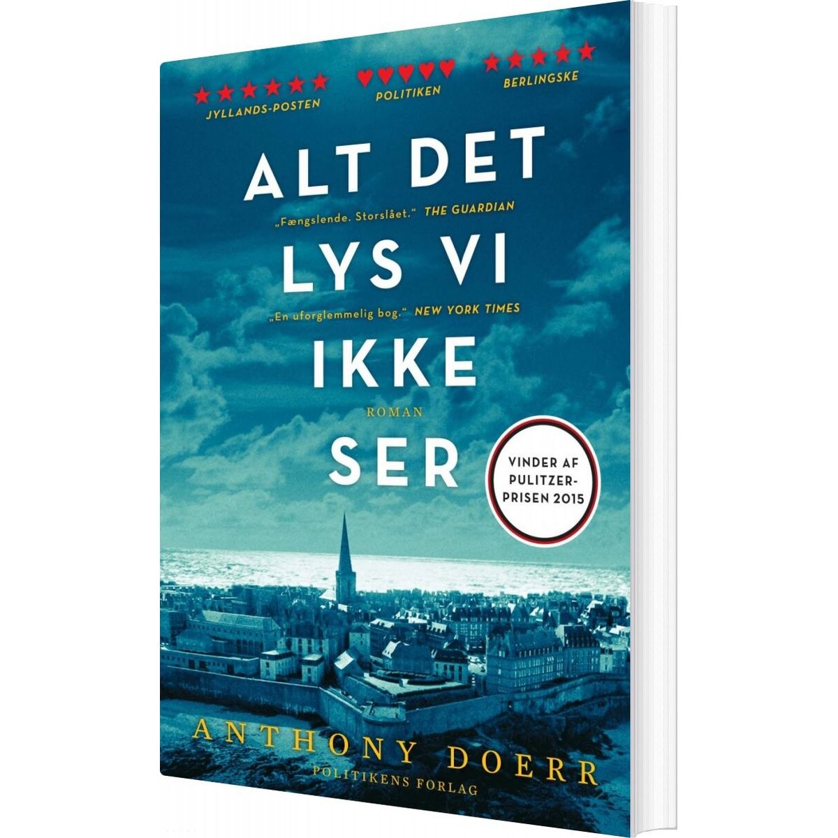 Alt Det Lys Vi Ikke Ser - Anthony Doerr - Bog