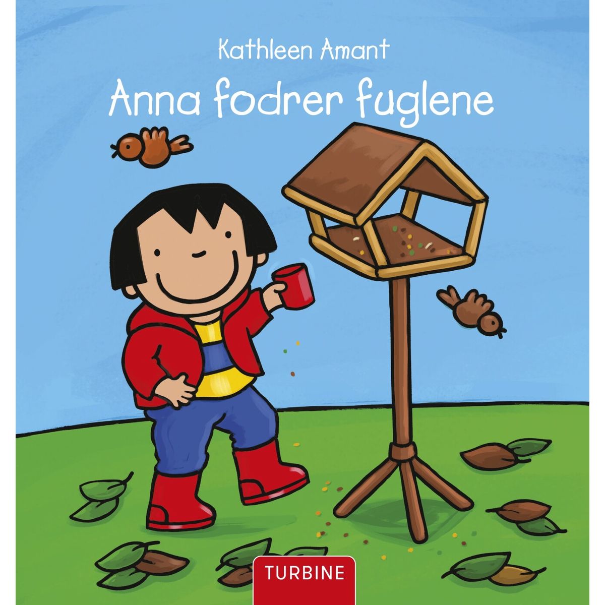 Anna Fodrer Fuglene - Kathleen Amant - Bog