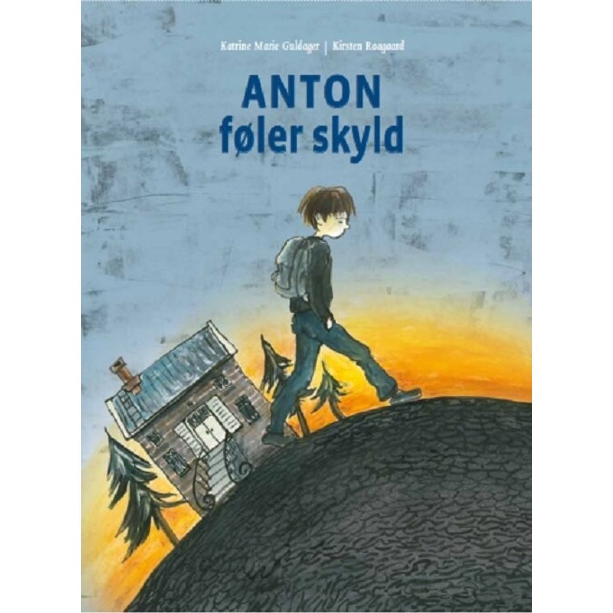 Anton Føler Skyld - Katrine Marie Guldager - Bog