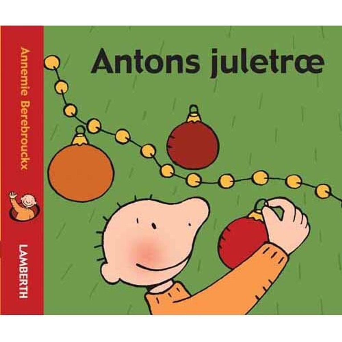 Antons Juletræ - Annemie Berebrouckx - Bog