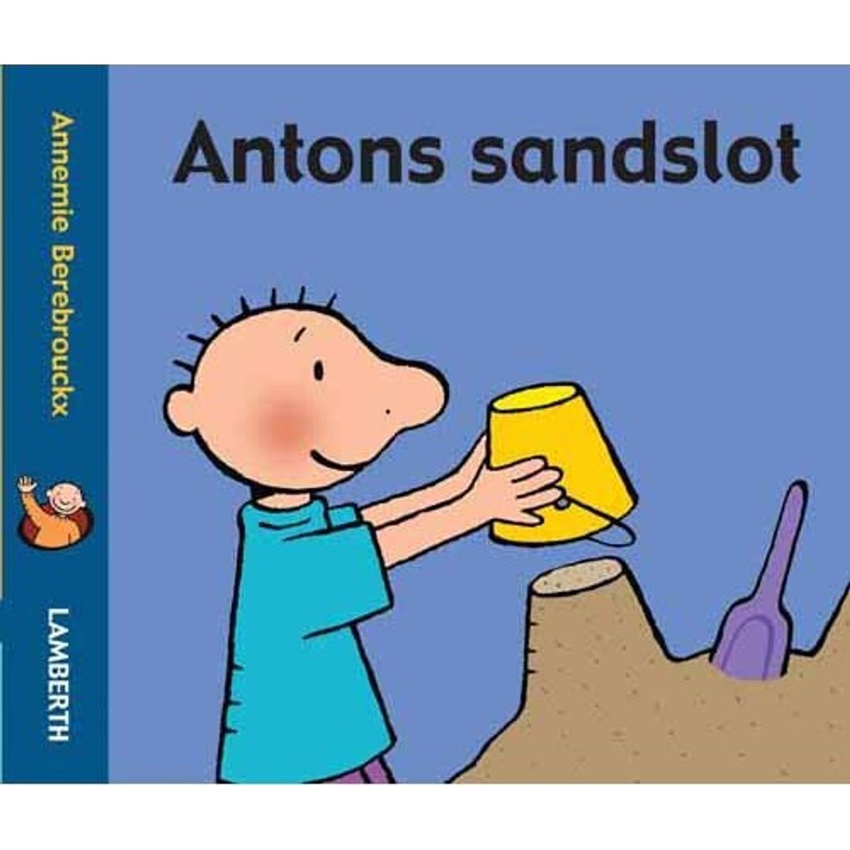 Antons Sandslot - Annemie Berebrouckx - Bog