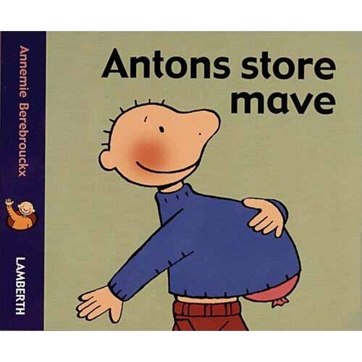 Antons Store Mave - Annemie Berebrouckx - Bog