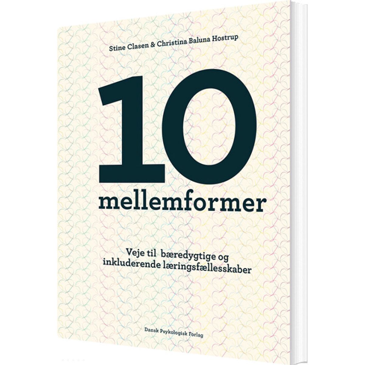 10 Mellemformer - Stine Clasen - Bog