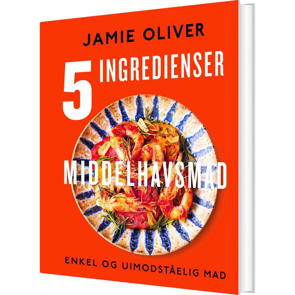 5 Ingredienser Middelhavsmad - Jamie Oliver - Bog