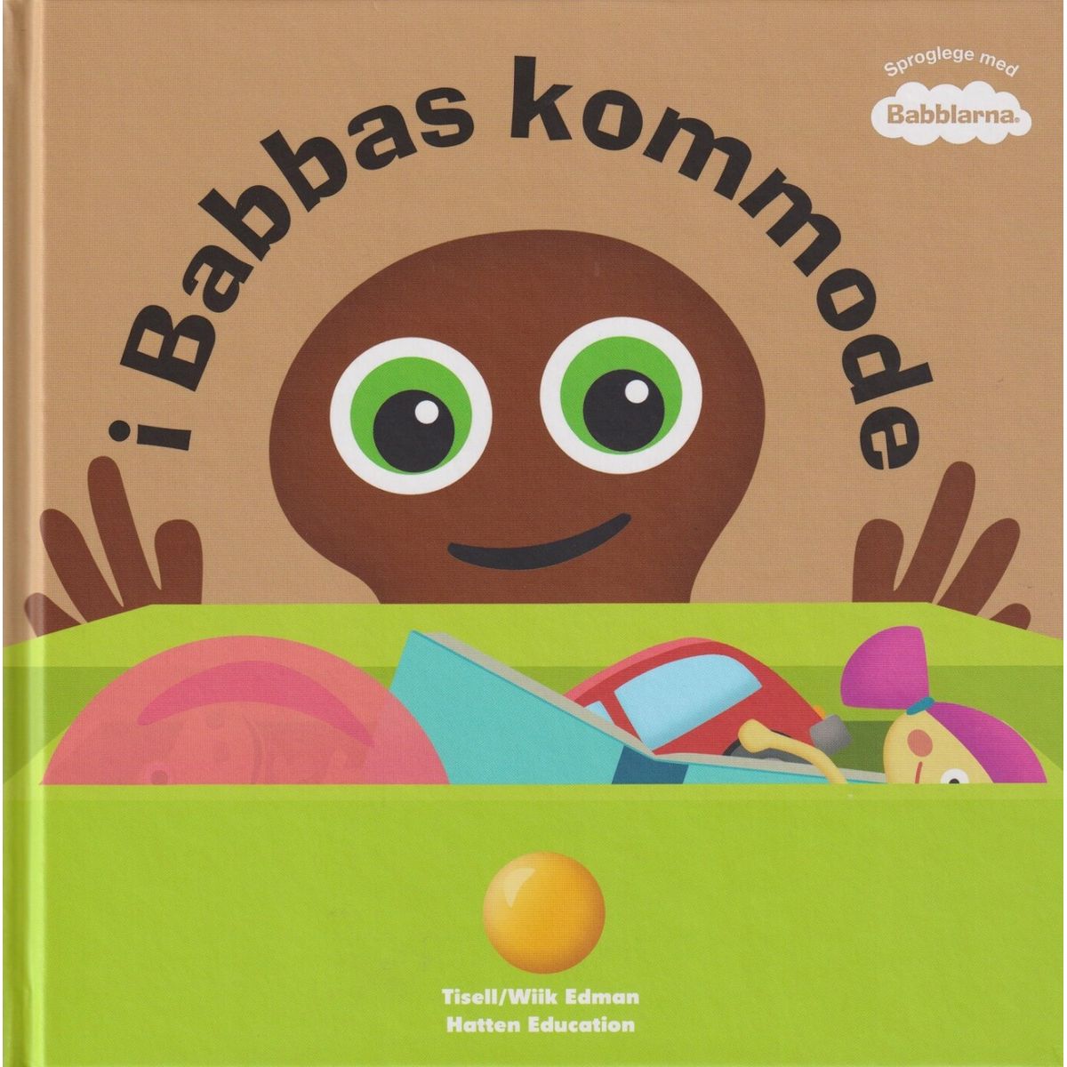 Babblarna - I Babbas Kommode - Irene Johansson - Bog