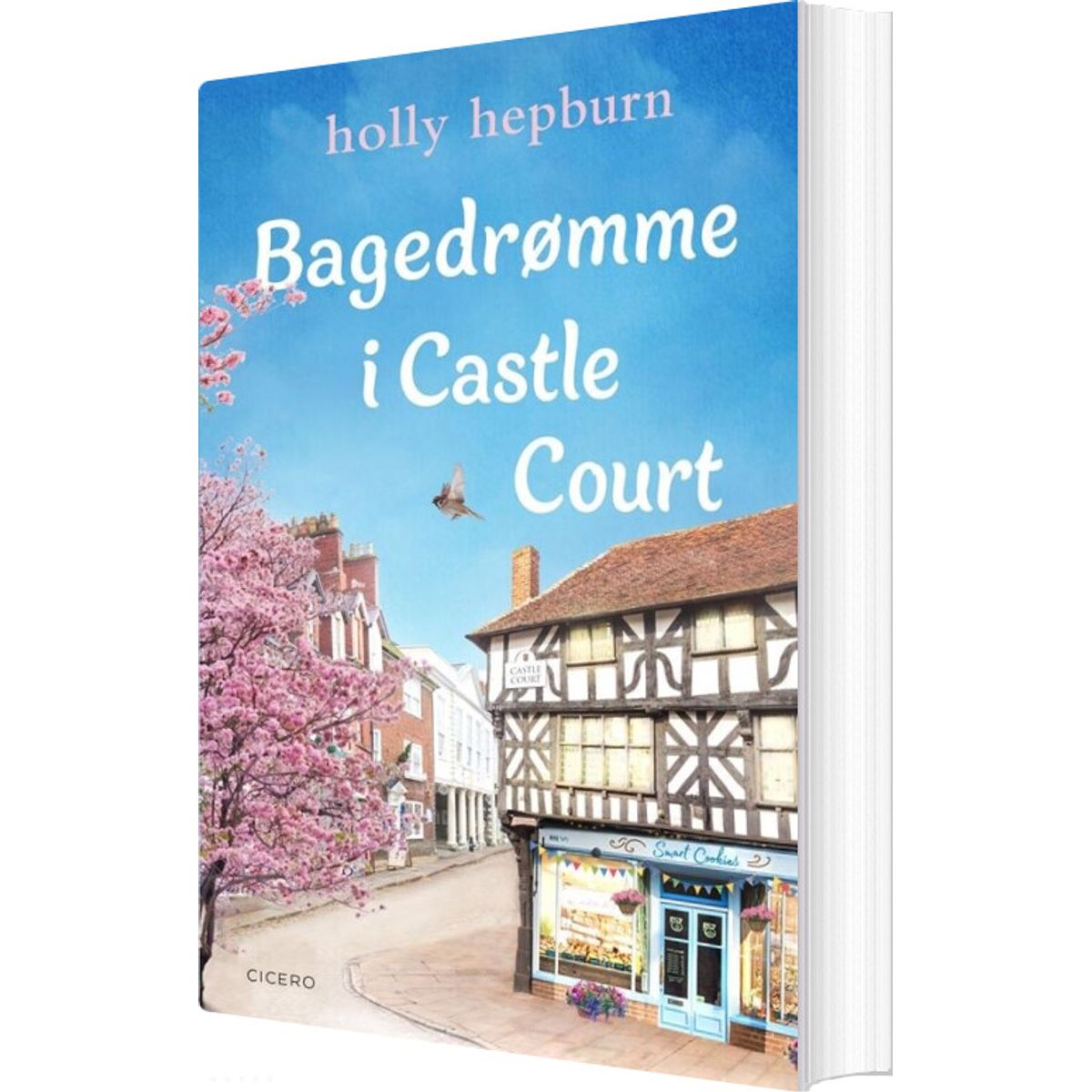 Bagedrømme I Castle Court - Holly Hepburn - Bog