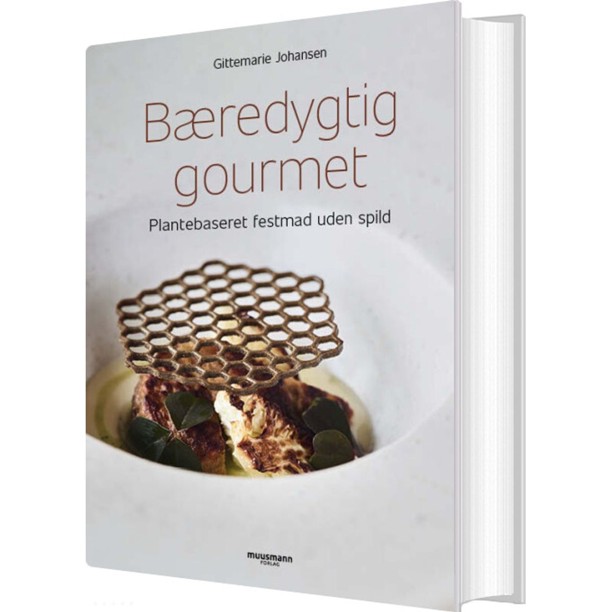 Bæredygtig Gourmet - Gittemarie Johansen - Bog