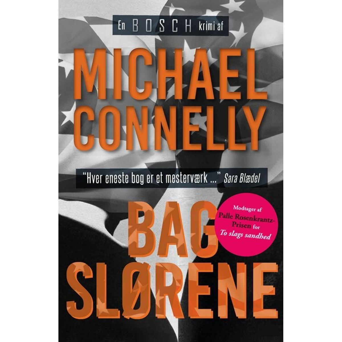 Bag Slørene - Michael Connelly - Bog