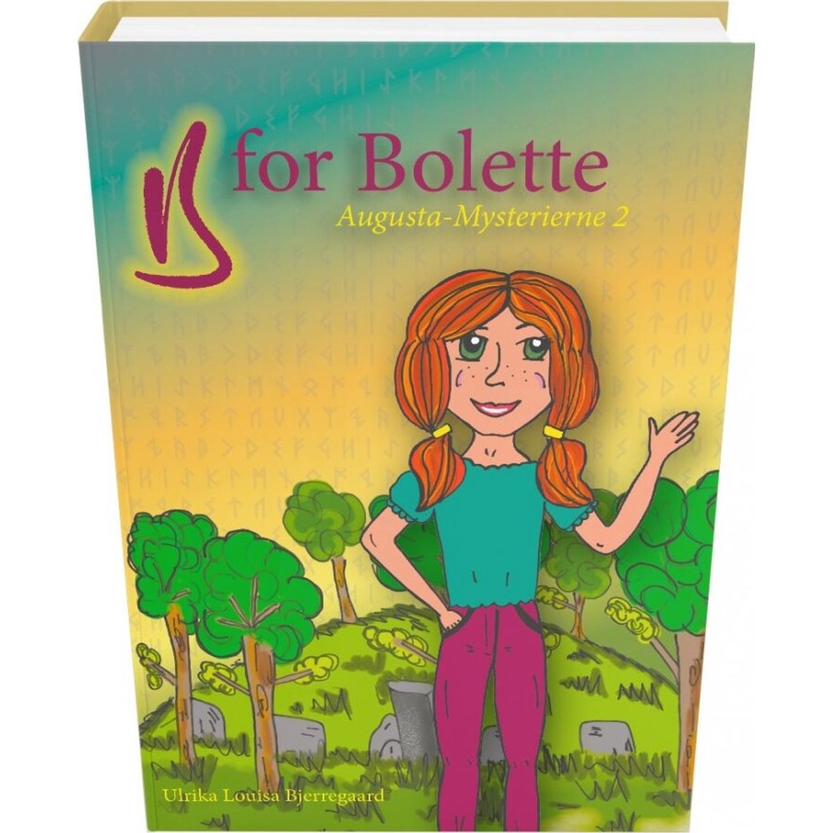 B For Bolette - Ulrika Louisa Bjerregaard - Bog