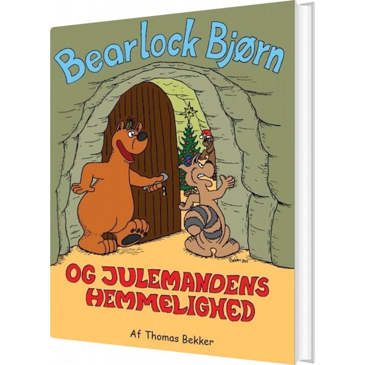 Bearlock Bjørn Og Julemandens Hemmelighed - Thomas Bekker - Bog