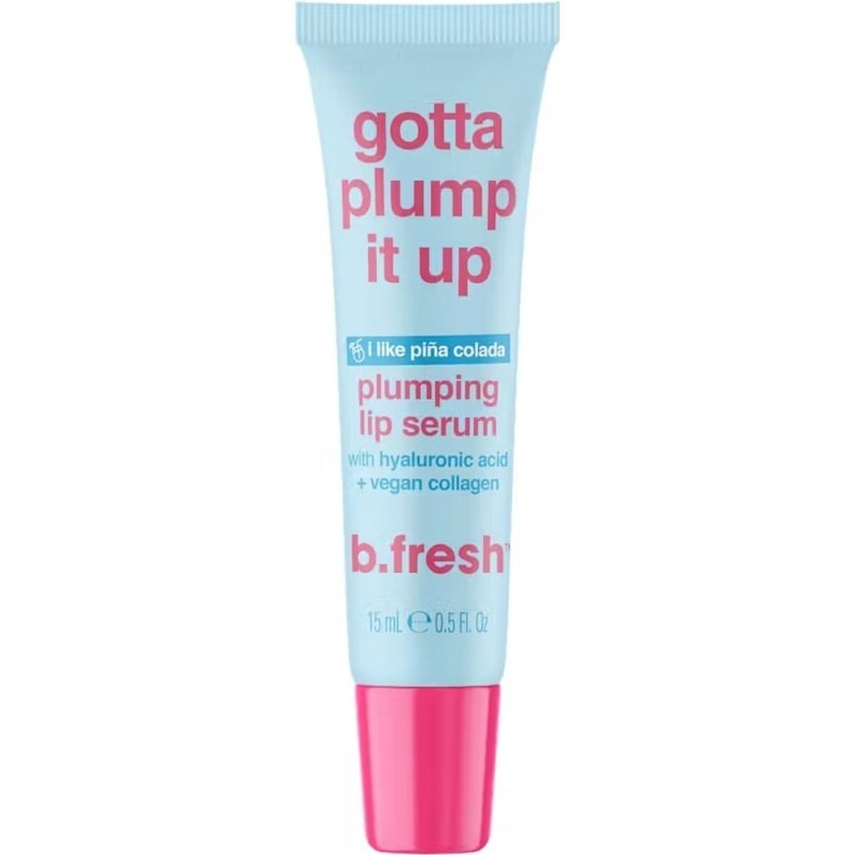 B.fresh - Gotta Plump It Up Lip Serum 15 Ml