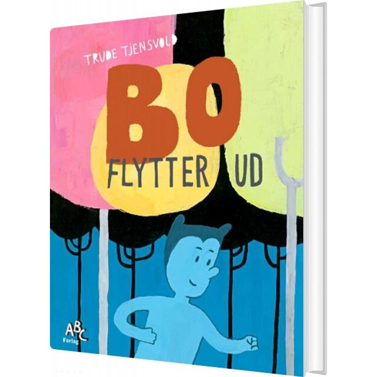 Bo Flytter Ud - Trude Tjensvold - Bog