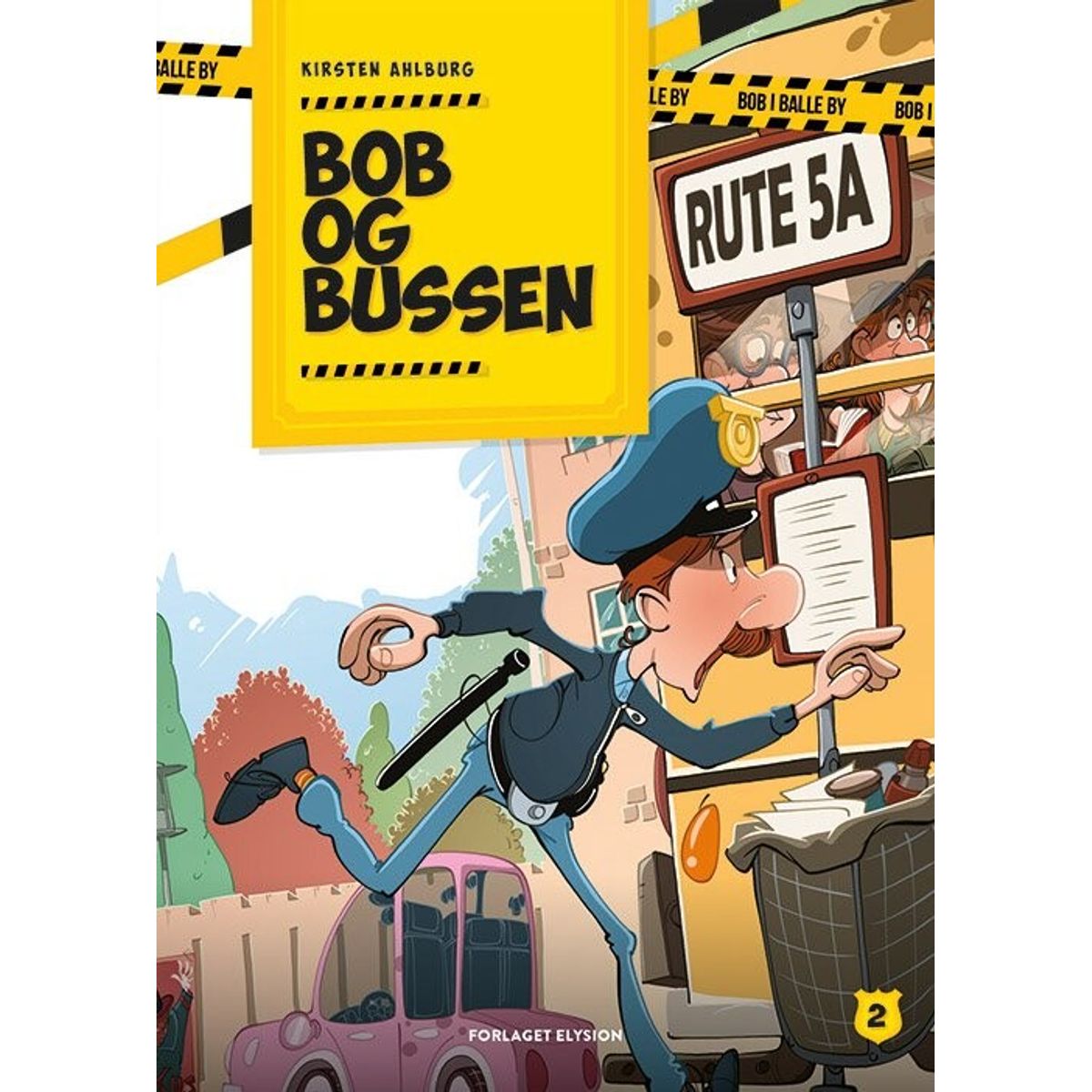 Bob Og Bussen - Kirsten Ahlburg - Bog