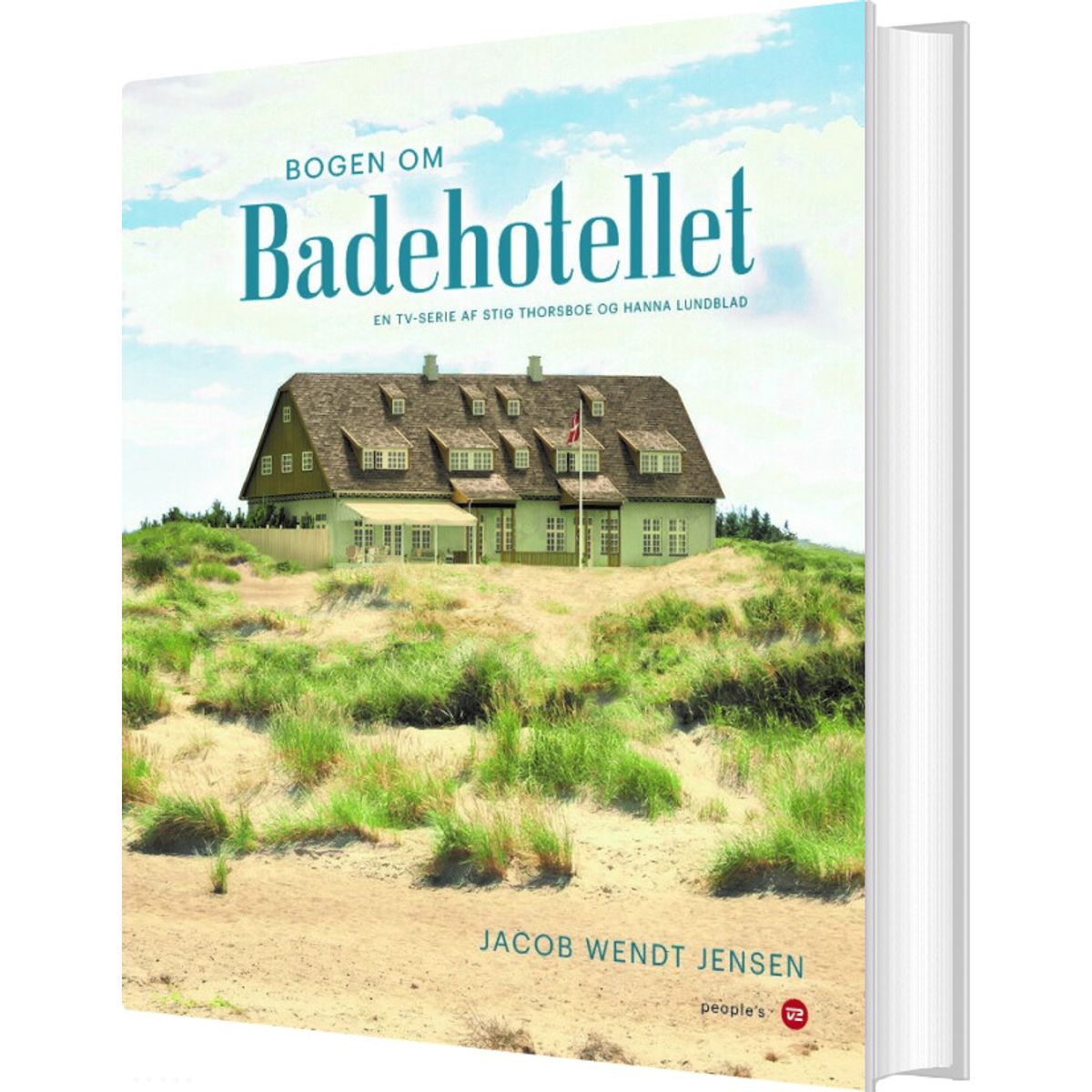 Bogen Om Badehotellet - Jacob Wendt Jensen - Bog