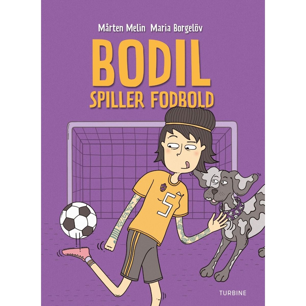 Bodil Spiller Fodbold - Mårten Melin - Bog