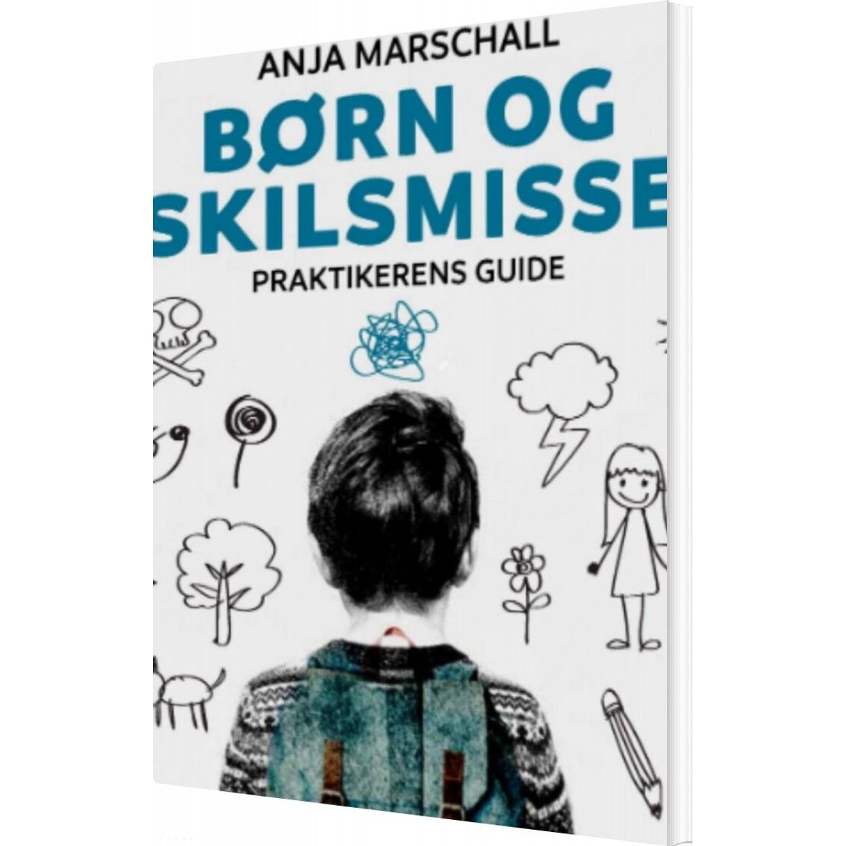 Børn Og Skilsmisse - Anja Marschall - Bog