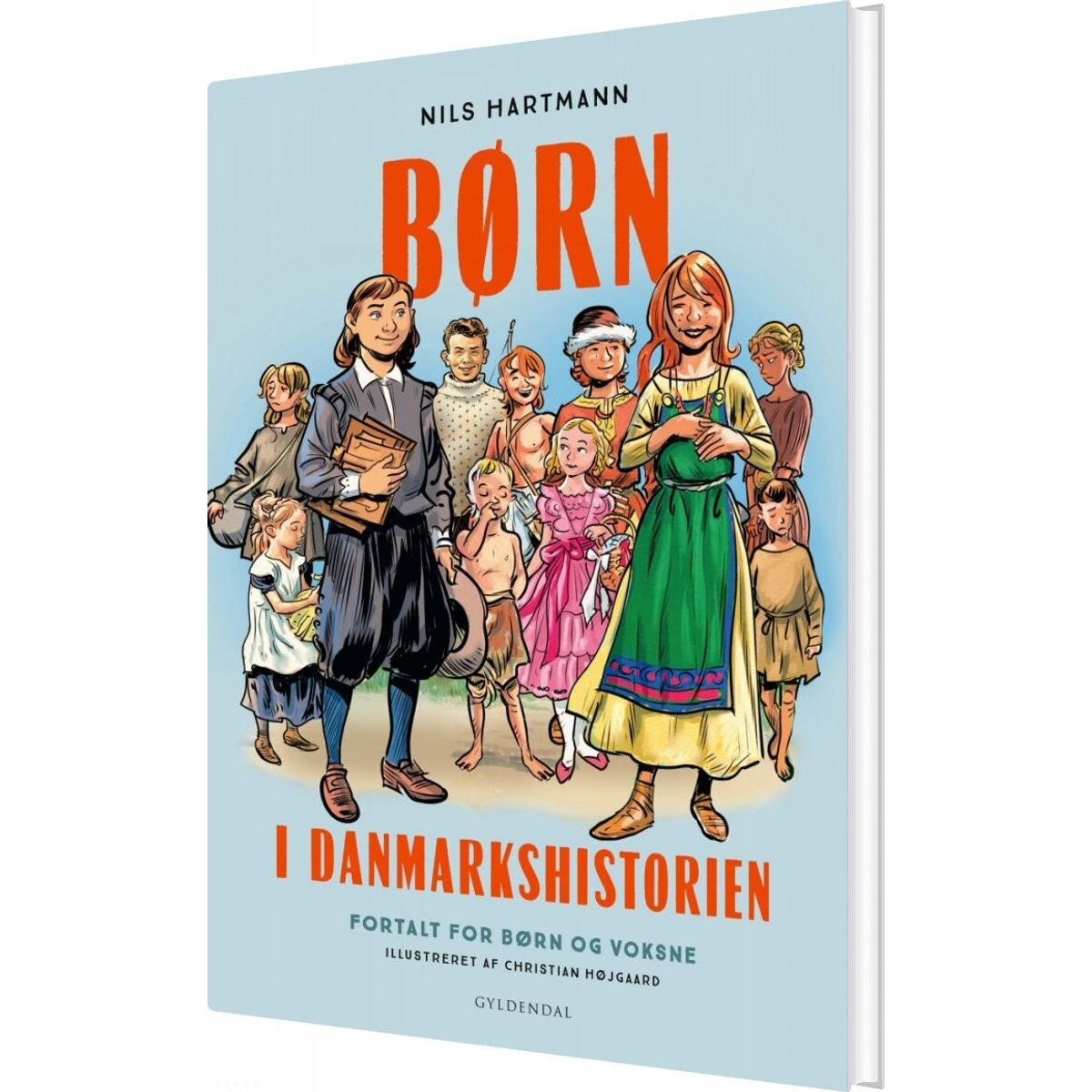 Børn I Danmarkshistorien - Nils Hartmann - Bog