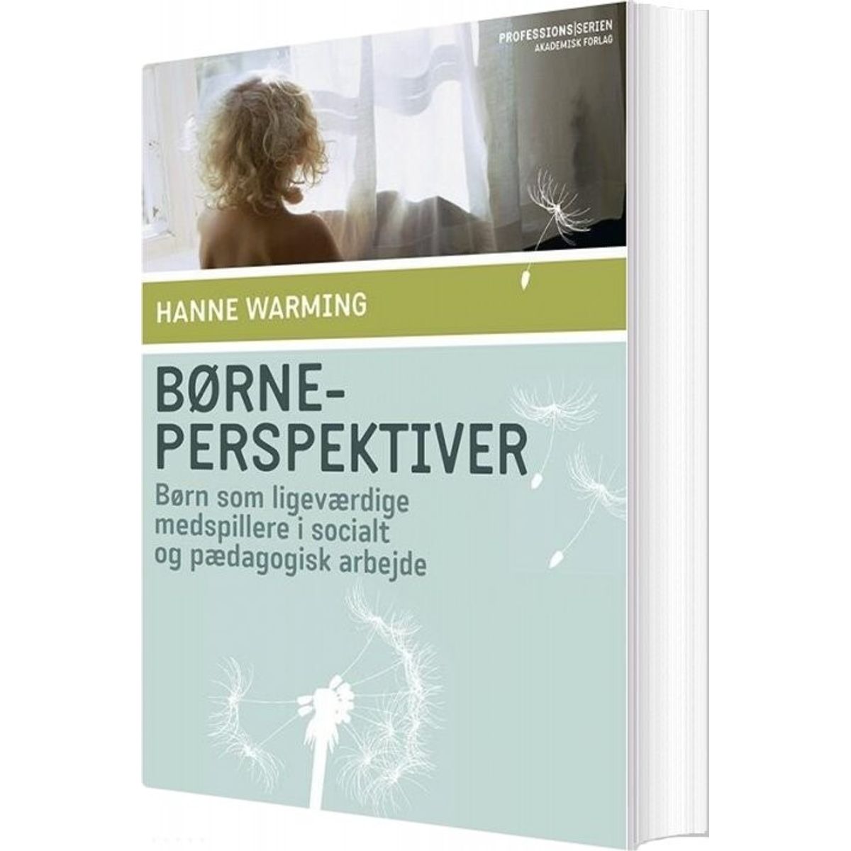 Børneperspektiver - Hanne Warming - Bog