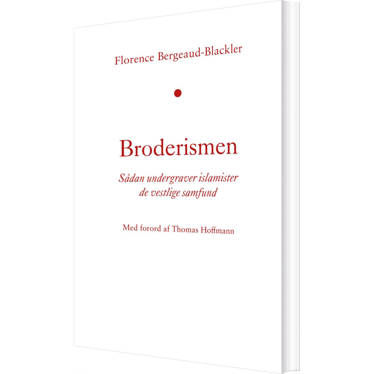 Broderismen - Florence Bergeaud-blackler - Bog