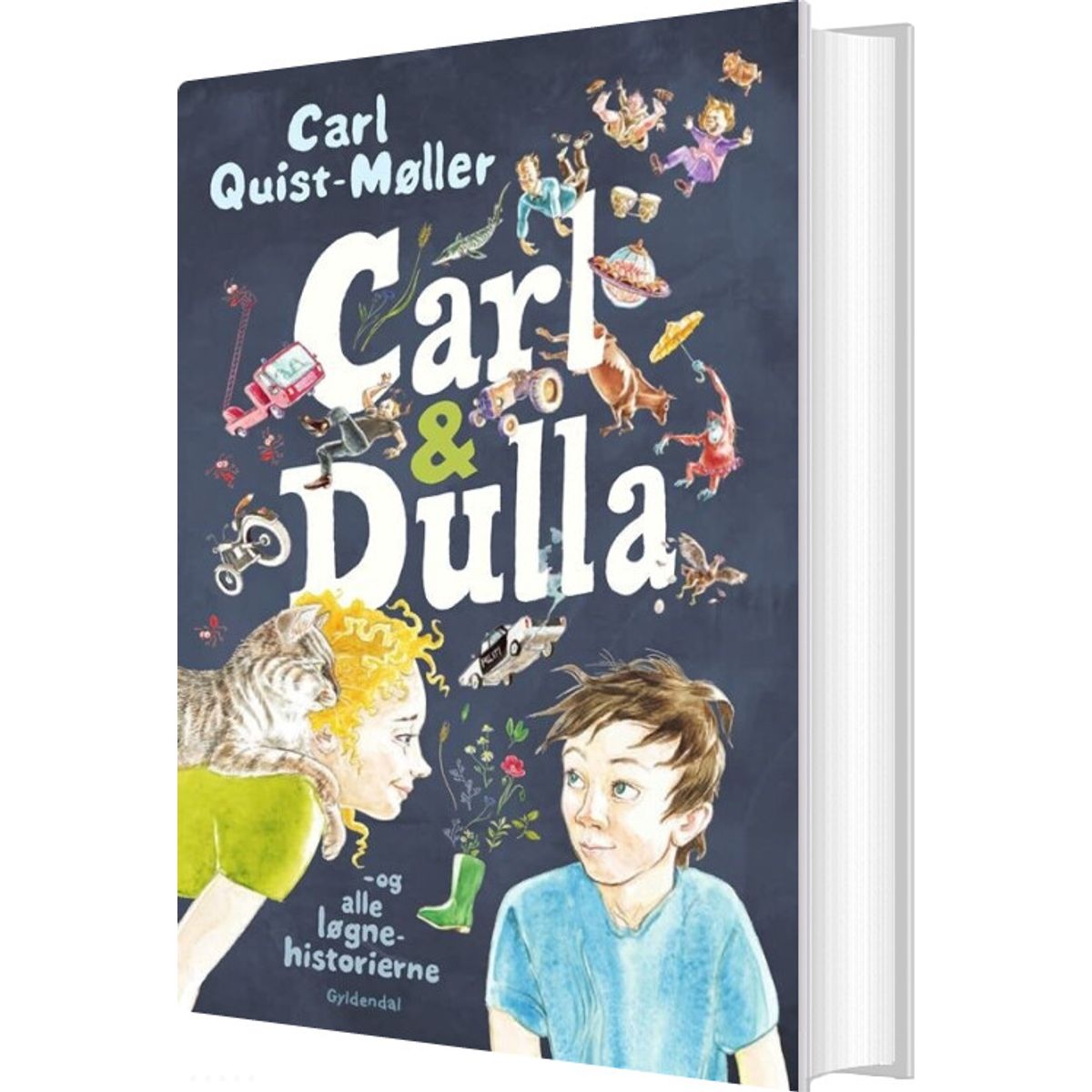 Carl Og Dulla Og Alle Løgnehistorierne - Carl Quist Møller - Bog