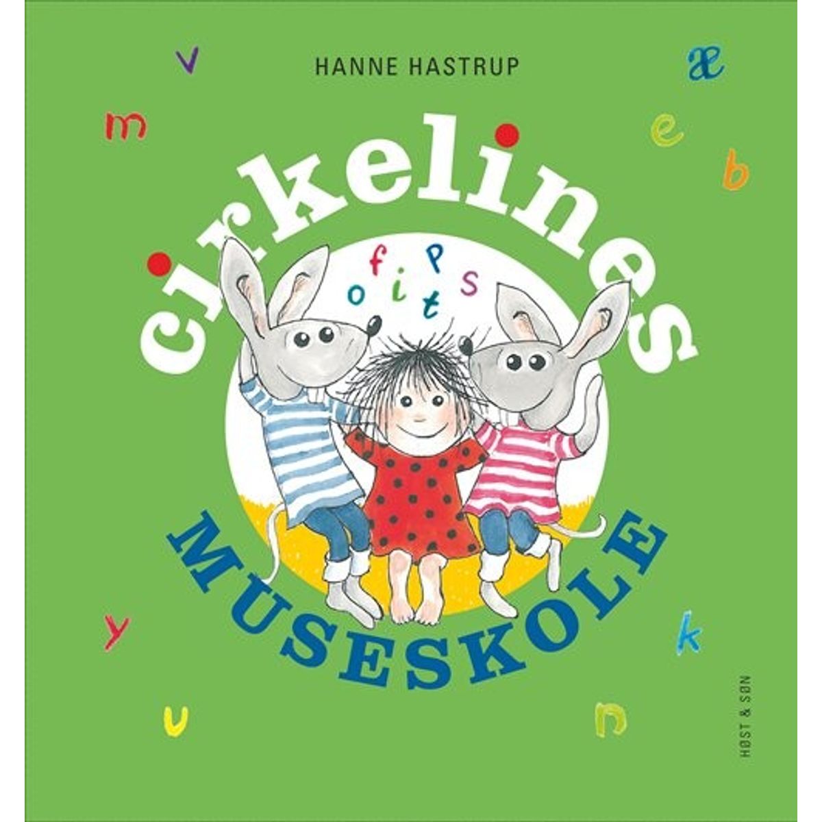 Cirkelines Museskole - Hanne Hastrup - Bog