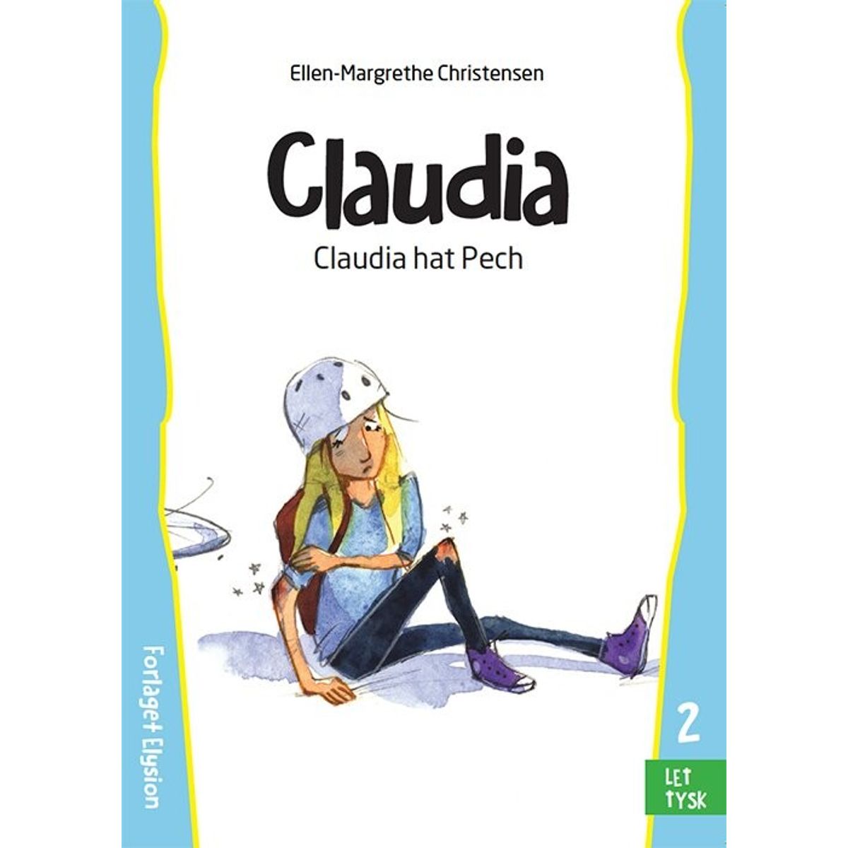 Claudia Hat Pech - Ellen-margrethe Christensen - Bog