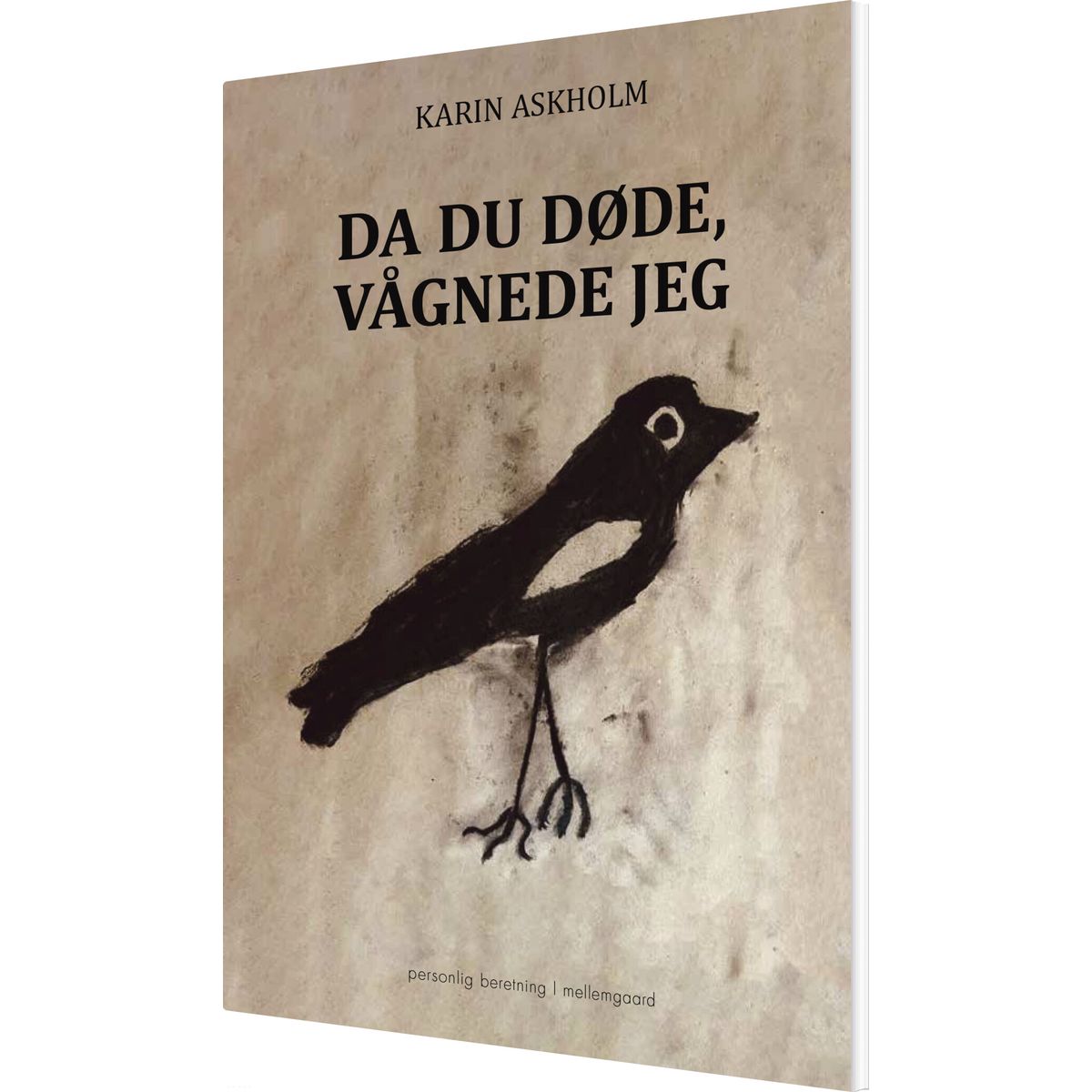 Da Du Døde, Vågnede Jeg - Karin Askholm - Bog