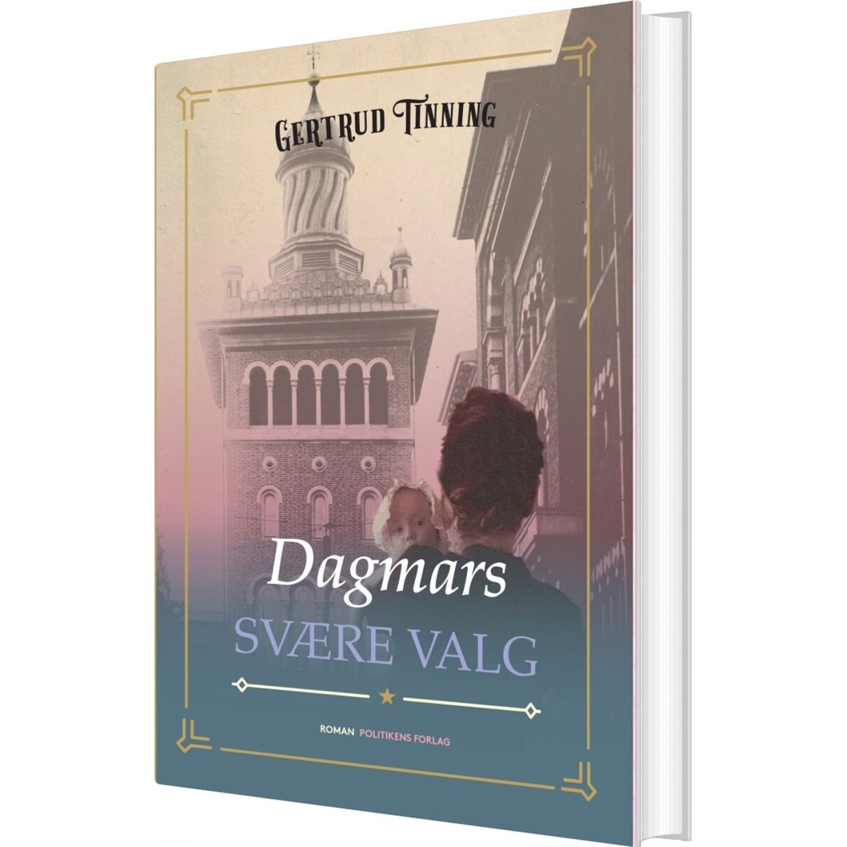 Dagmars Svære Valg - Gertrud Tinning - Bog