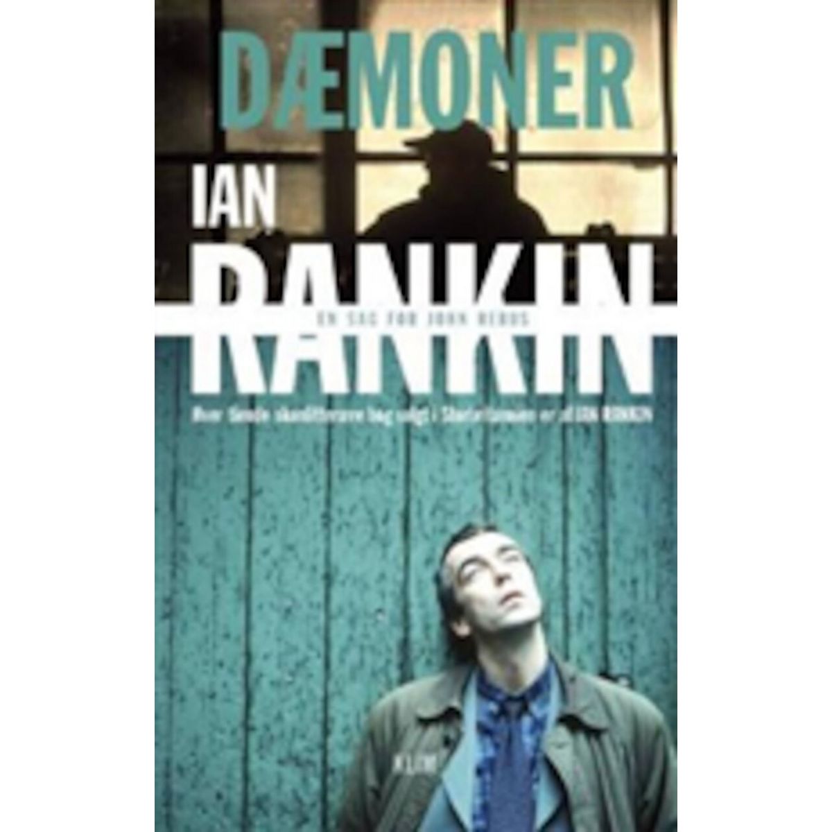 Dæmoner - Ian Rankin - Bog