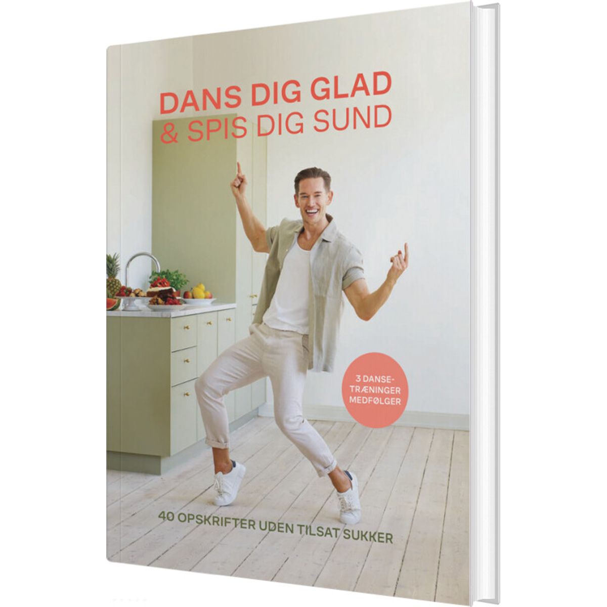 Dans Dig Glad & Spis Dig Sund - Easis A - Bog