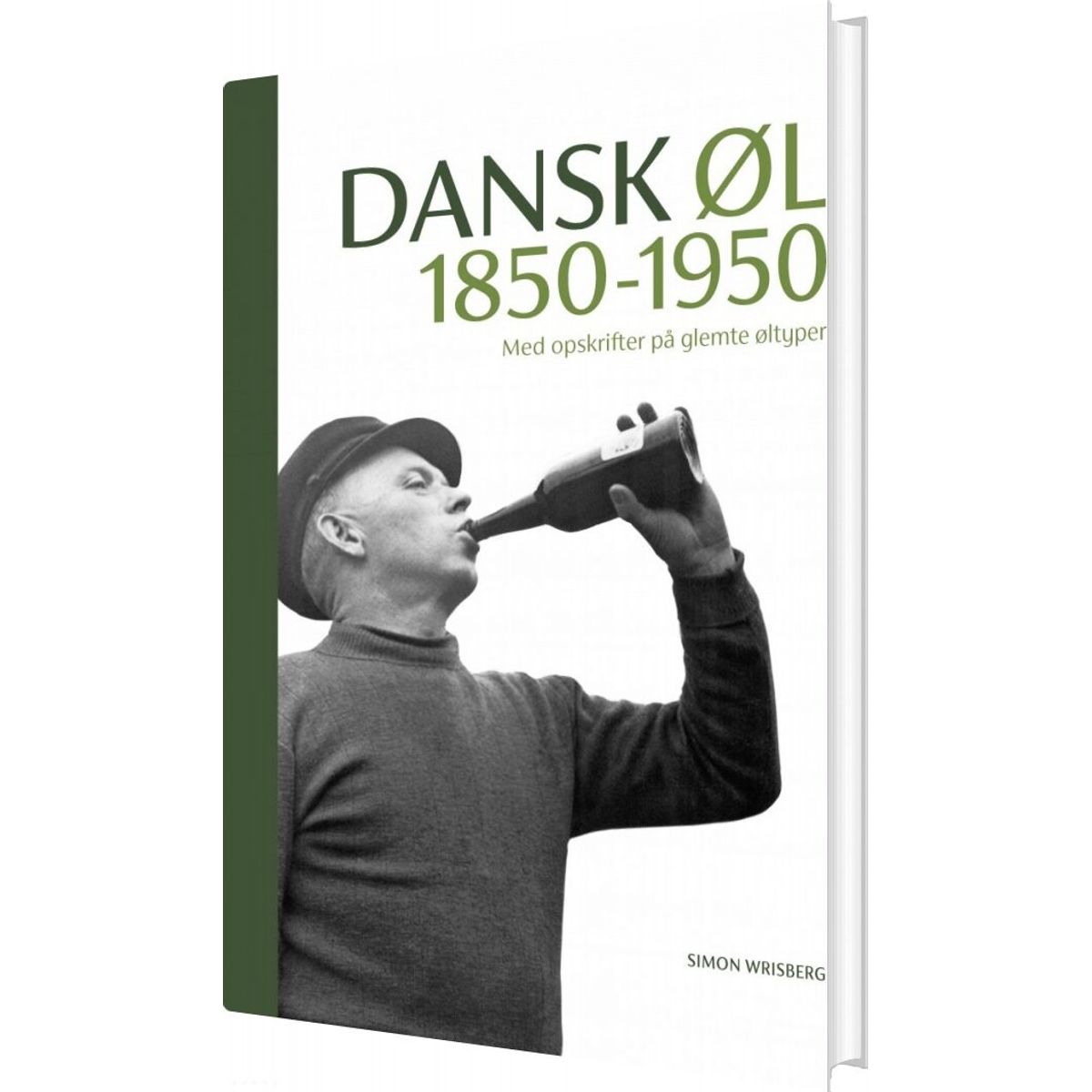 Dansk øl 1850-1950 - Simon Wrisberg - Bog