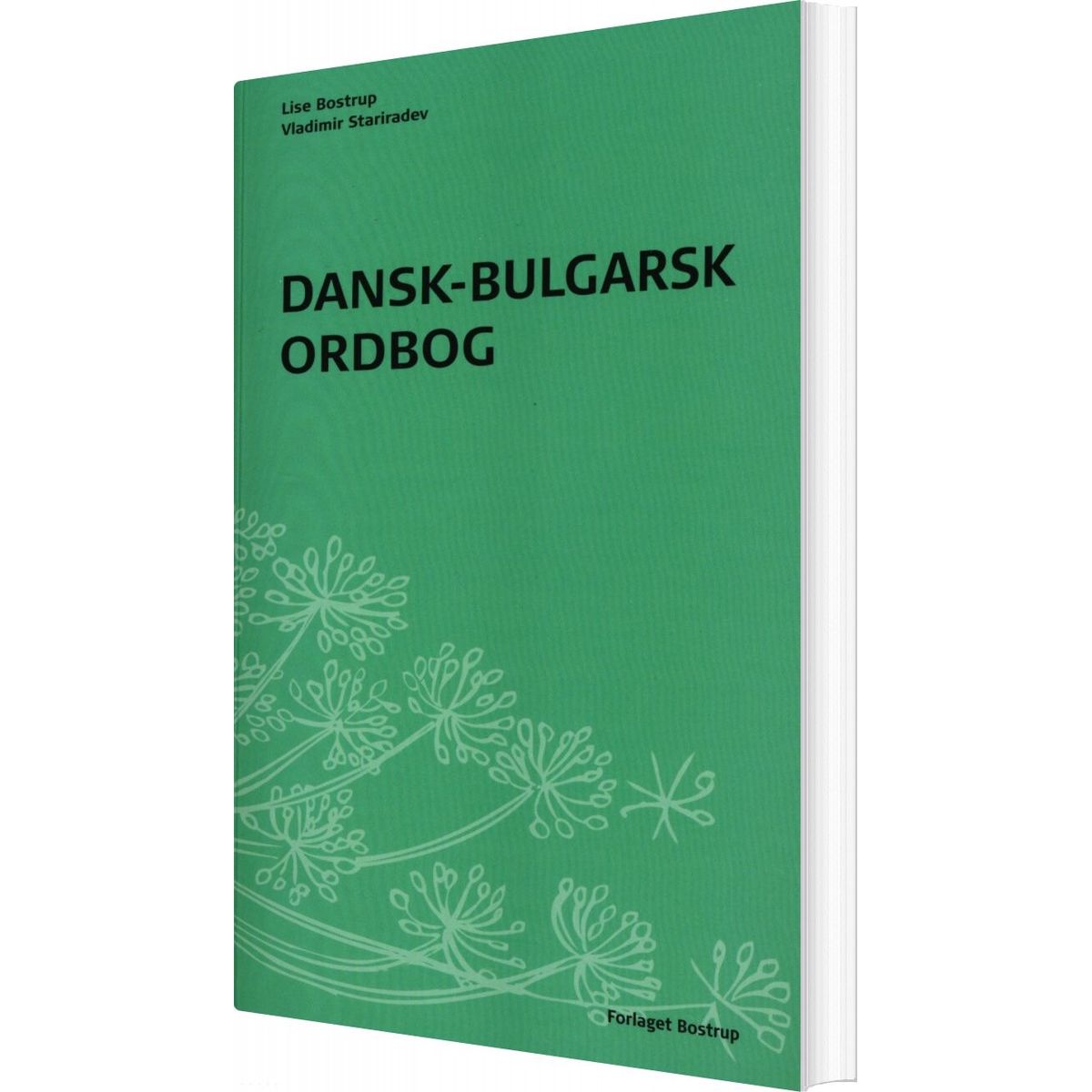 Dansk-bulgarsk Ordbog - Lise Bostrup - Bog