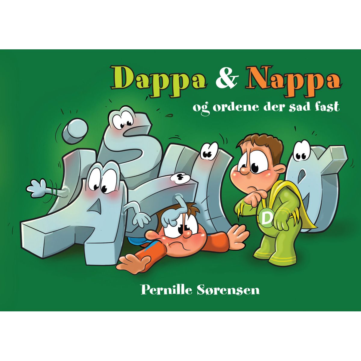 Dappa & Nappa Og Ordene Der Sad Fast - Pernille Sørensen - Bog