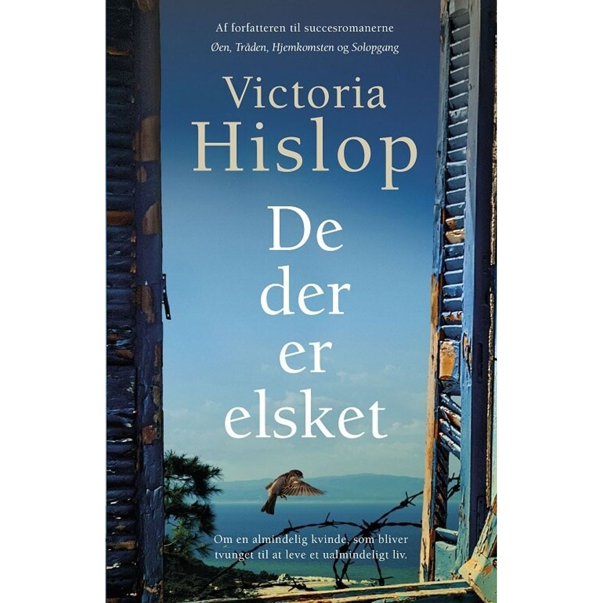 De Der Er Elsket - Victoria Hislop - Bog