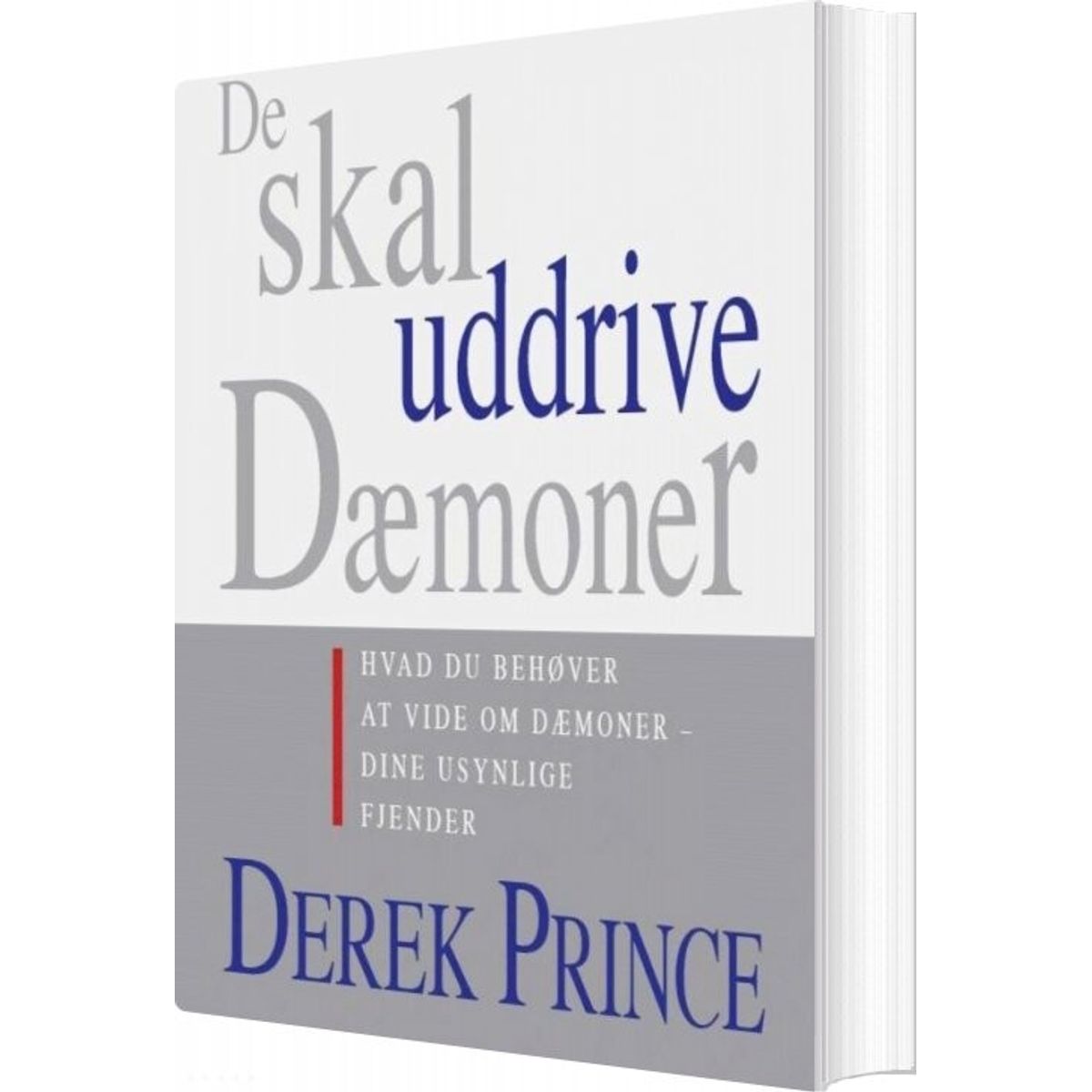 De Skal Uddrive Dæmoner - Derek Prince - Bog