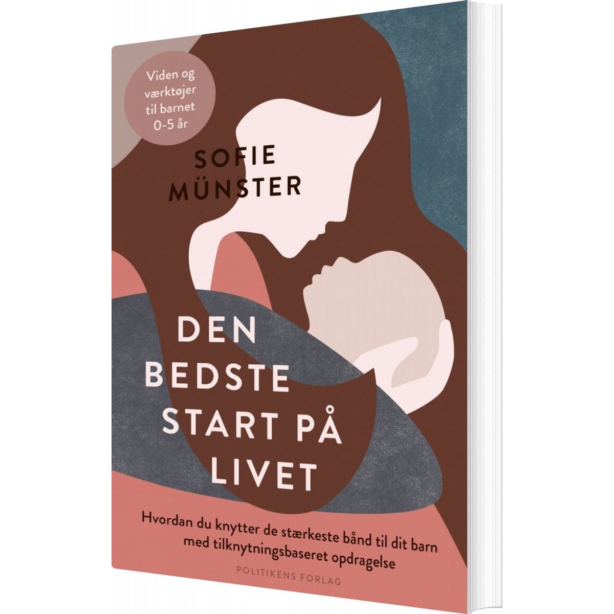 Den Bedste Start På Livet - Sofie Münster - Bog