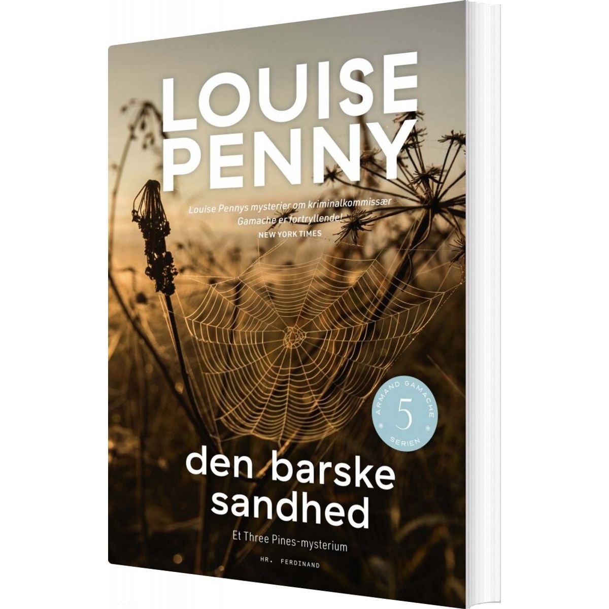 Den Barske Sandhed - Armand Gamache Serien Nr. 5 - Louise Penny - Bog