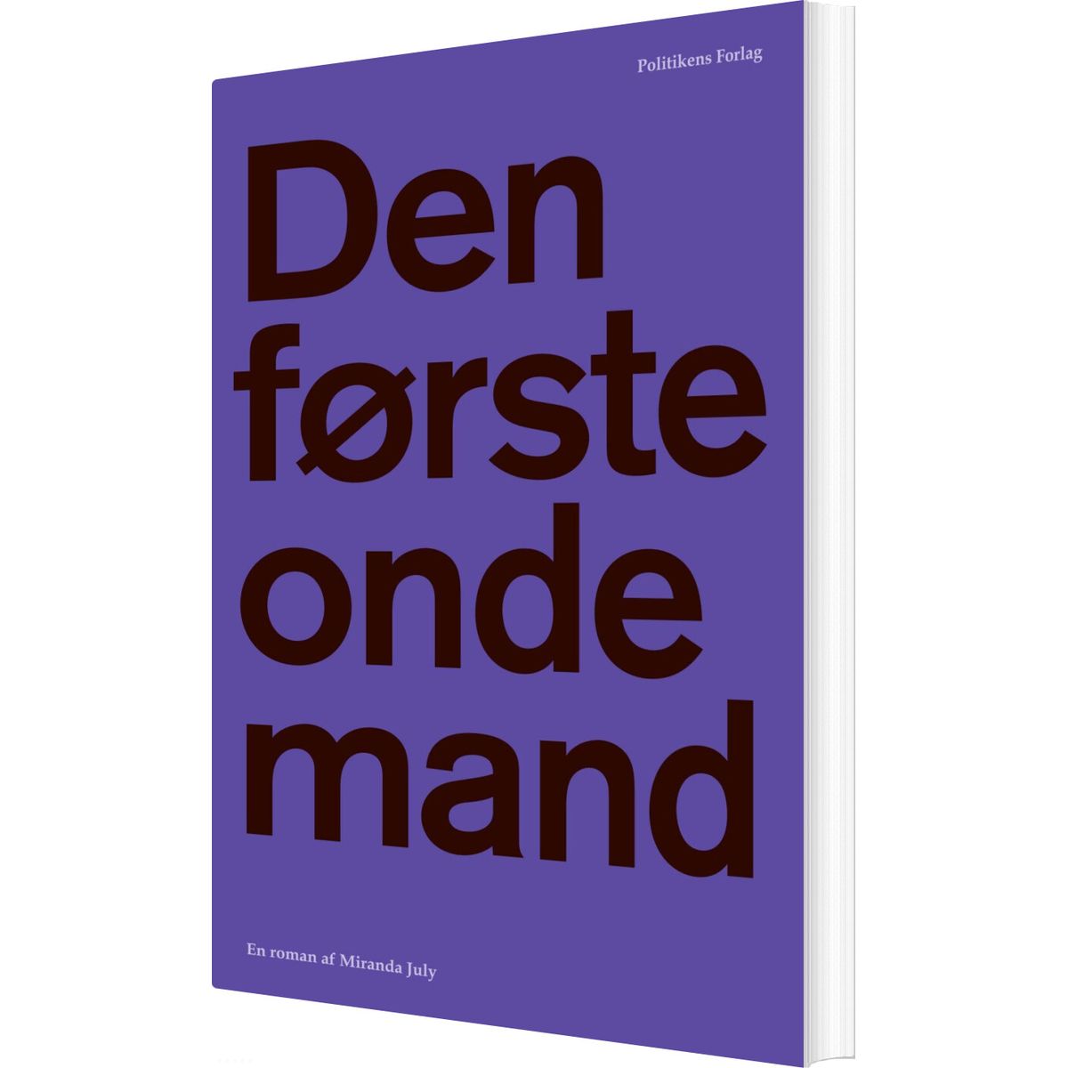 Den Første Onde Mand - Miranda July - Bog