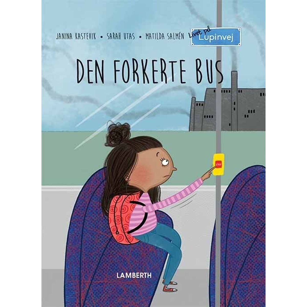 Den Forkerte Bus - Janina Kastevik - Bog