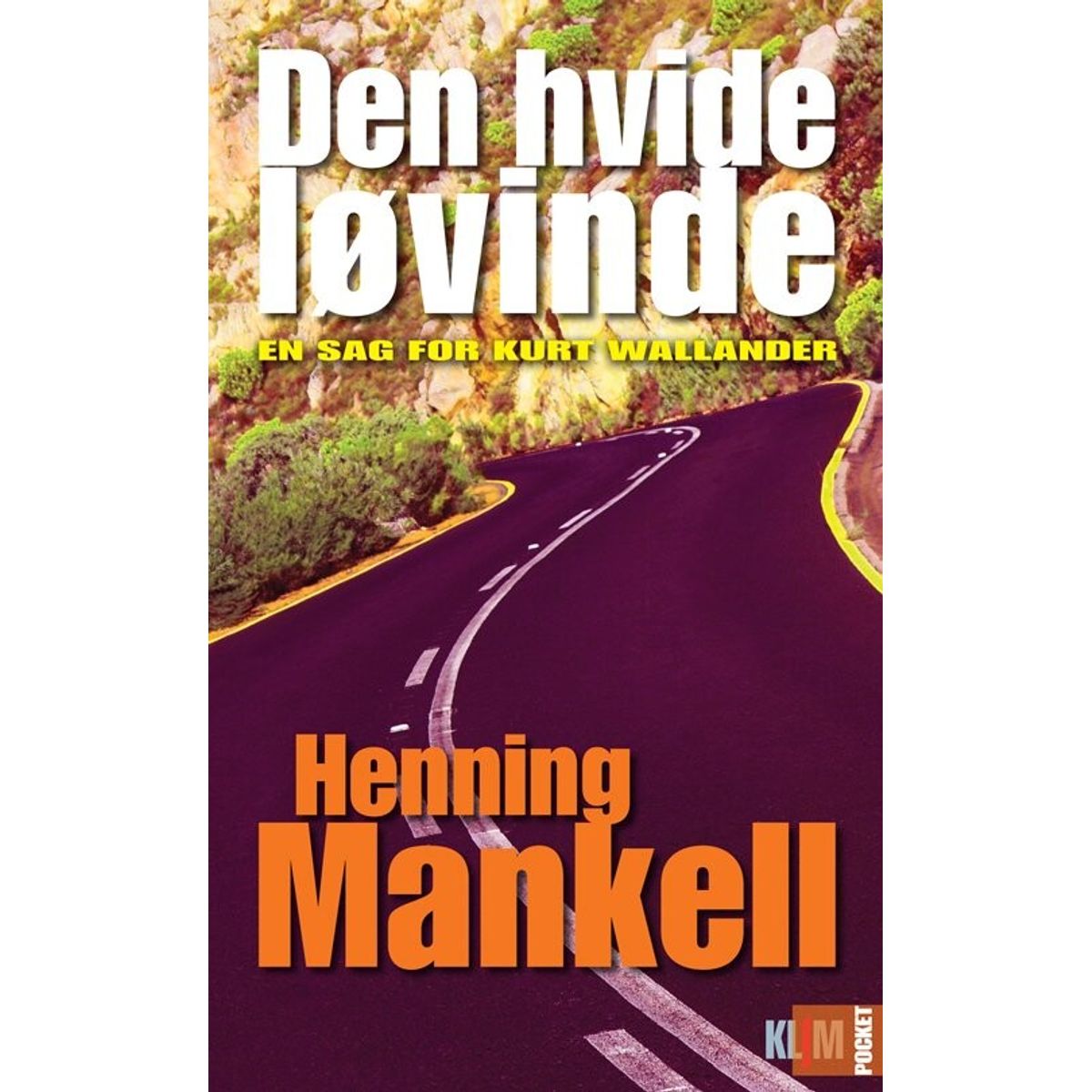 Den Hvide Løvinde - Henning Mankell - Bog