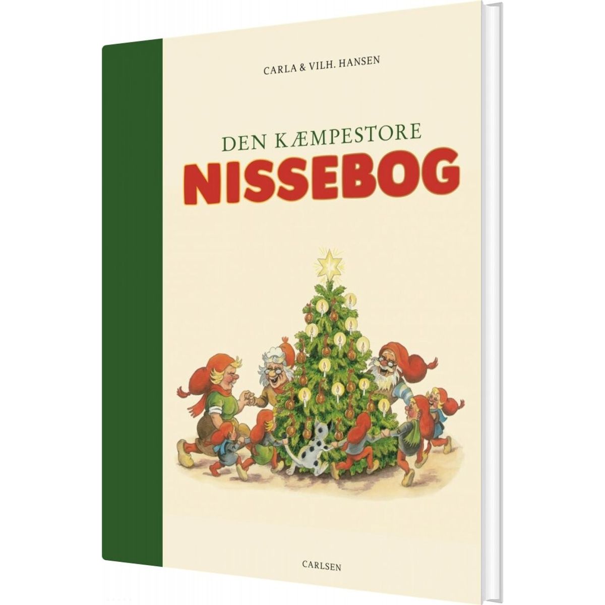 Den Kæmpestore Nissebog - Carla Og Vilhelm Hansen - Bog